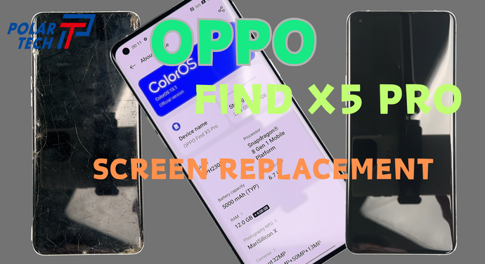 OPPO Find X5 Pro Screen Replacement – Step-by-Step Guide