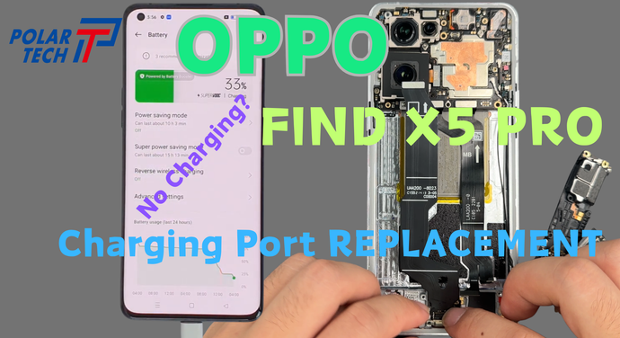 OPPO Find X5 Pro Charging Port Replacement Guide